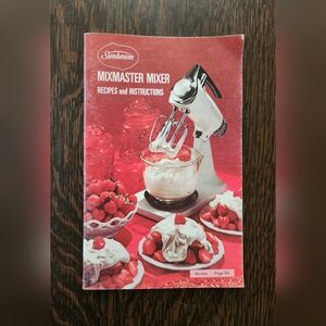 Vintage 1972 Sunbeam Mixmaster Mixer Owner's Manual EUC $23